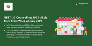 NEET UG Counselling 2024 Likely to Start from Third Week of July 2024, Official Schedule Soon